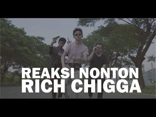 Reaksi Nonton Video 'Who That Be - Rich Chigga'