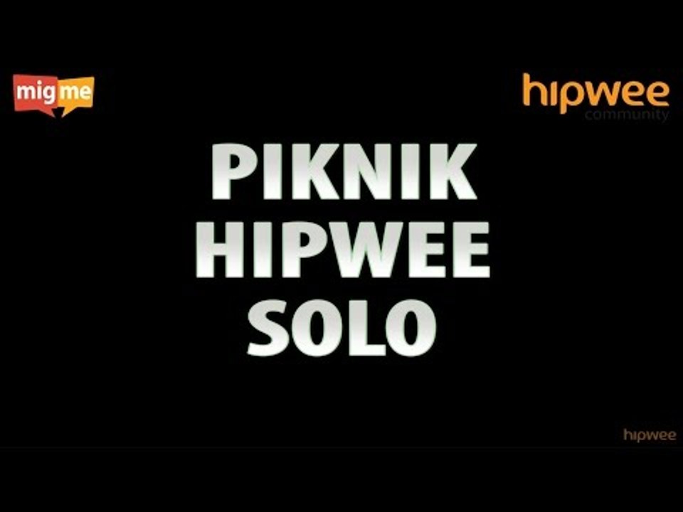 #PiknikBarengHipweeSolo