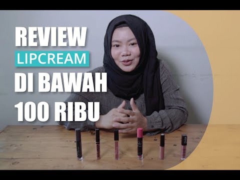 Hipwee Update: Review 5+ Lipcream Lokal di Bawah 100 Ribu