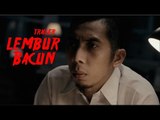 LEMBUR BACUN The Webseries - Official Trailer - Bacun Hakim Fitria Rasyidi, Horror Comedy HD