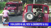 3 sub-leaders ng ASG, patay sa engkwentro sa Sulu; Rescue operations sa mga bihag, patuloy