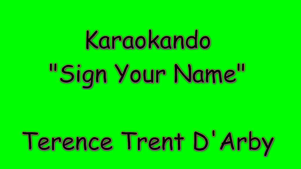 Karaoke Internazionale - Sign your Name - Terence Trent D'Arby  ( Lyrics )