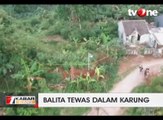 Polisi Masih Buru Pelaku Pembunuhan Balita dalam Karung