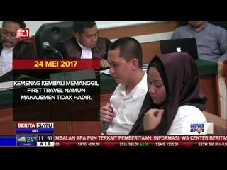 Perjalanan First Travel Hingga ke Persidangan