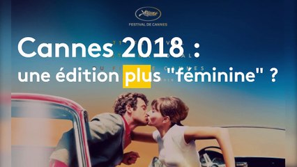Le Festival de Cannes et les femmes : une relation compliquée ?