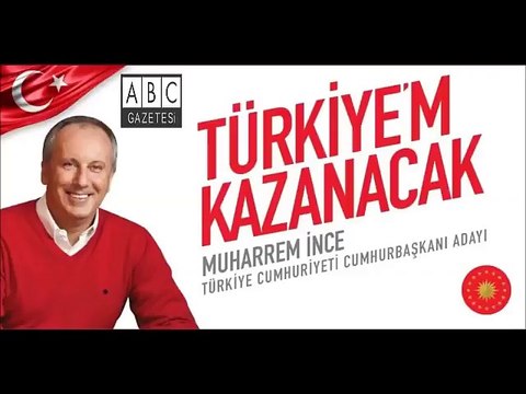 Muharrem İnce’nin Seçim Şarkısı Memleket Deyince