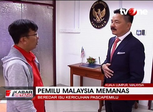 Malaysia Memanas, Beredar Isu Kericuhan Pasca Pemilu