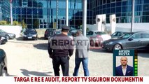 Report TV - Zbulohen targat e reja të ‘Audi’-t që Tahiri u shiti Habilajve