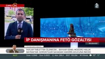 Meral Akşener'in sosyal medya sorumlusu FETÖ'den gözaltında