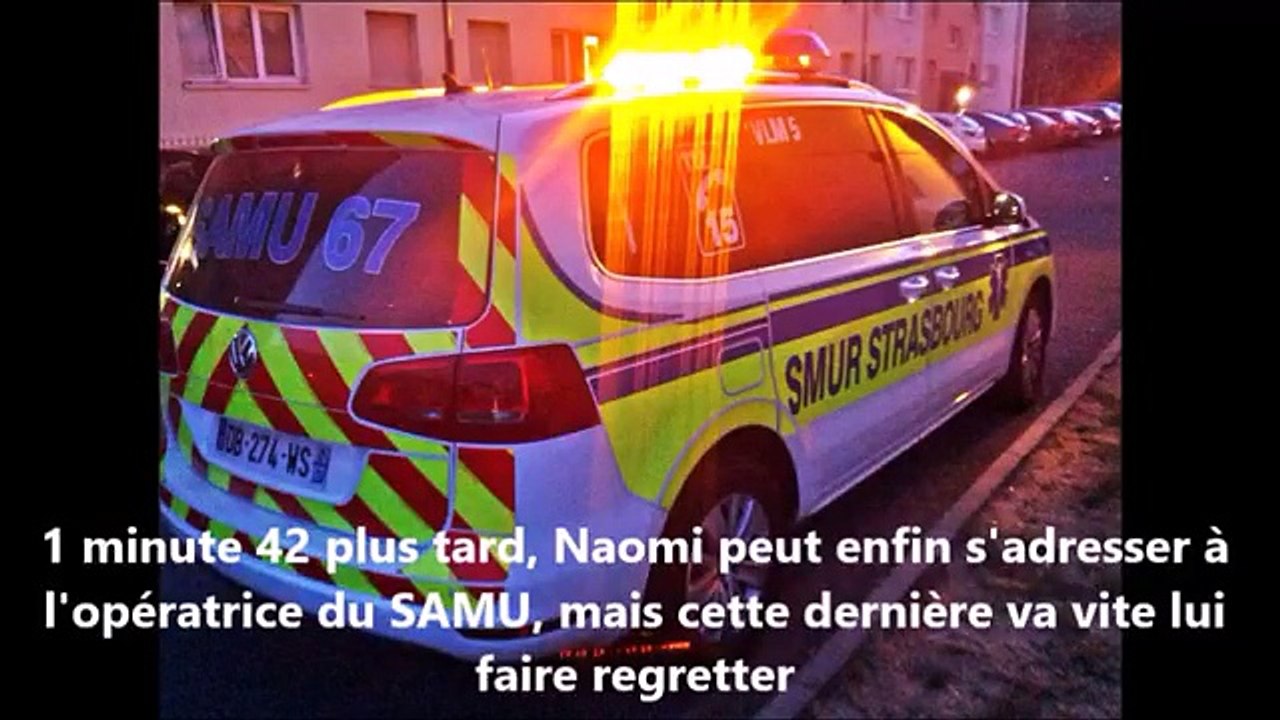 Les personnes du SAMU qui se moquent de Naomi, cette femme qui mourra ensuite