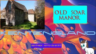 Old Soar Manor