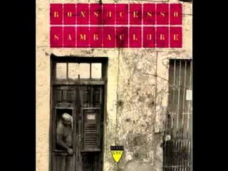 Bonsucesso Samba Clube - Foi Sou Eu