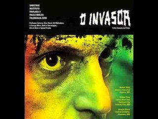 Sabotage & Instituto - Aracnídeo (Trilha Sonora: O Invasor)