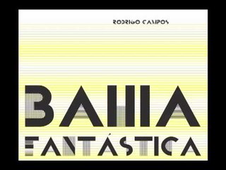 Rodrigo Campos - Morte Na Bahia