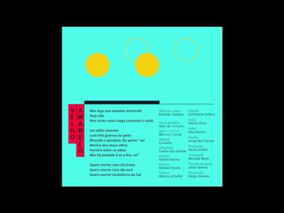 Rodrigo Campos "Velho Amarelo"