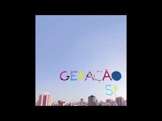 Geração SP - Canção de ninar (feat. Luciana Paes)