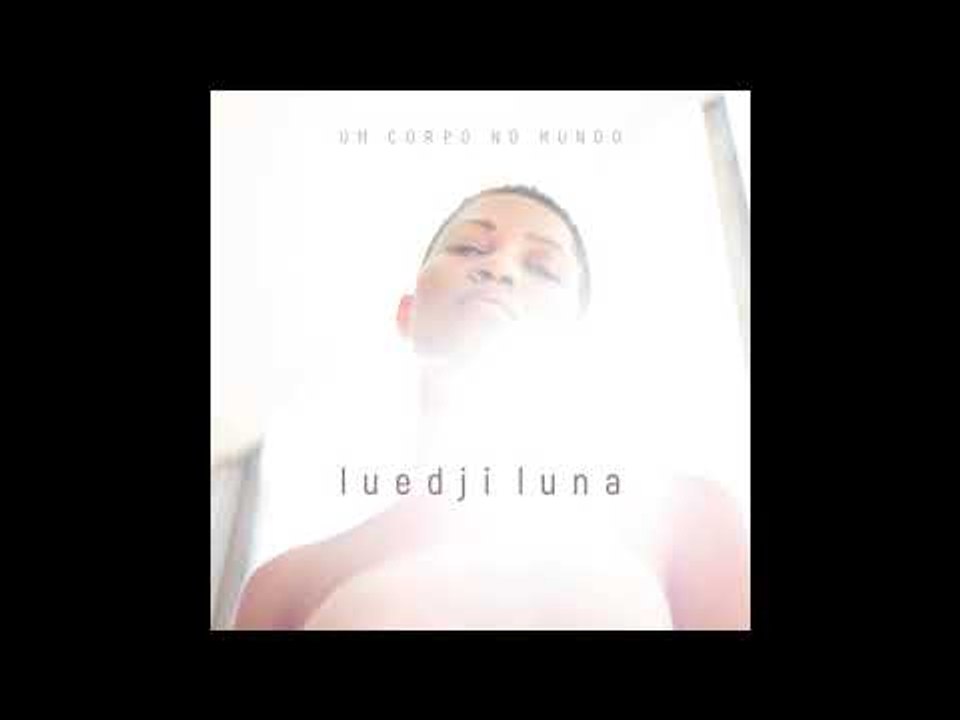 Luedji Luna - Na Beira