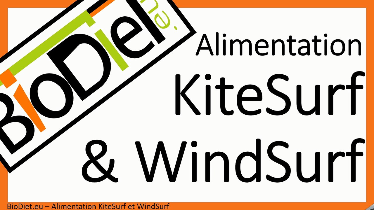 KiteSurfer et WindSurfer avec Cedric le Dieteticien de BioDiet.eu,
