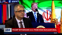 PERSPECTIVES | Trump pulls U.S. out of 'disastrous' Iran deal | Tuesday, May 8th 2018