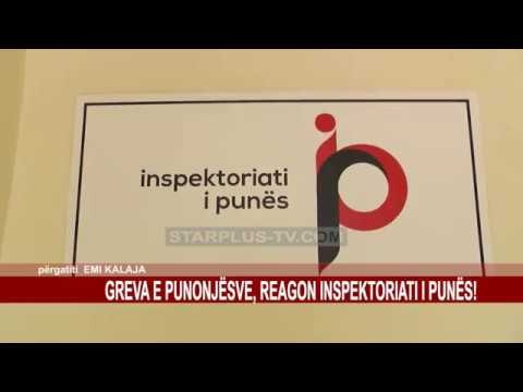GREVA E PUNONJËSVE, REAGON INSPEKTORIATI I PUNËS!