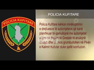 Ora News – Nesër Kapshtica dhe Kakavija sërish të bllokuara. Mos shkoni!