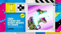 Cartoon Network UK HD Teen Titans Go! The Night Begins To Shine Later/Next/More Bumpers
