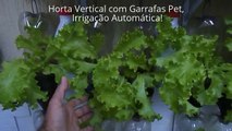 Horta com Garrafas Pet, Irrigação Automática