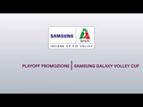 Preview Gara-2 | Finale PlayOff Promozione | Samsung Galaxy Volley Cup Serie A2