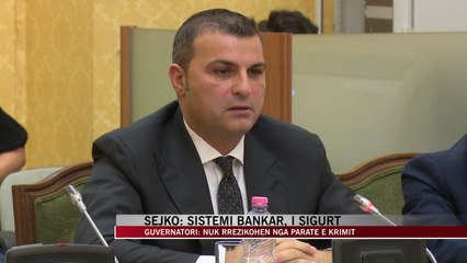 Sejko: Sistemi bankar, i sigurt - News, Lajme - Vizion Plus