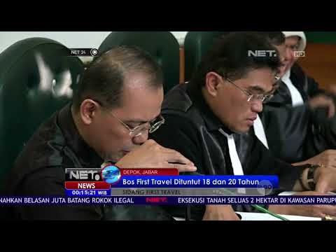 Bos First Travel Dituntut 18 dan 20 Tahun Penjara - NET 24