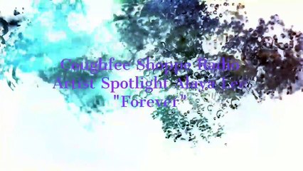 Coughfee Shoppe Radio Artist Spotlight Feature : Alaya Lee "Forever" - Coughfee Shoppe Radio