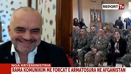 Rama batuta me ushtarakët në Afganistan: më shkruani nese Xhacka nuk jua bën mbrëmjen të këndshme