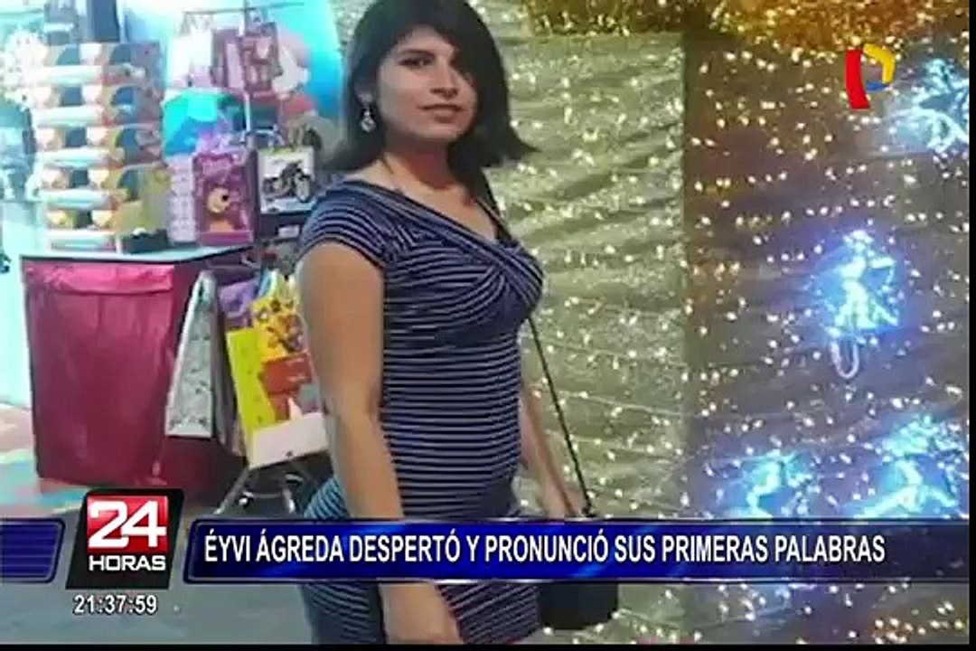 Evolución favorable: Eyvi Ágreda despertó y pronunció algunas palabras