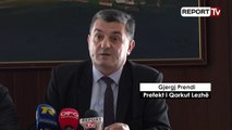 Report TV - Prefekti i Lezhës:  Përcaktoni 3% fondin për emergjencat