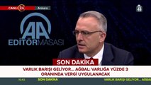 Varlık Barışı geliyor