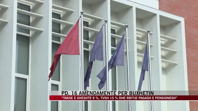 PD, 16 amendamente për buxhetin - News, Lajme - Vizion Plus