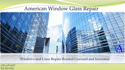American Window Glass Repair Window Repair Specialist