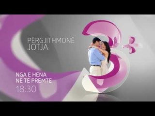 Pergjithmone jotja|Parashikime|Episodi 6