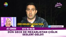 Çorum'daki gizemli mezarlıktan dün gece de çığlık sesleri geldi!