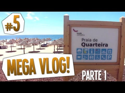 Mega Vlog! - Férias no Algarve - Parte 1