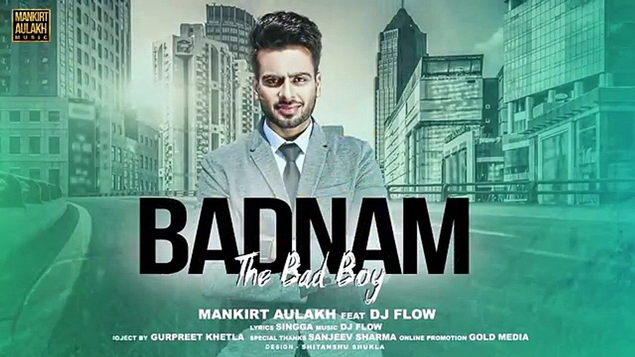 MANKIRT AULAKH - BADNAM (The Bad Boy) Dj Flow _ Latest Punjabi Songs 2017 _ GK.DIGITAL ( 360 X 640 )