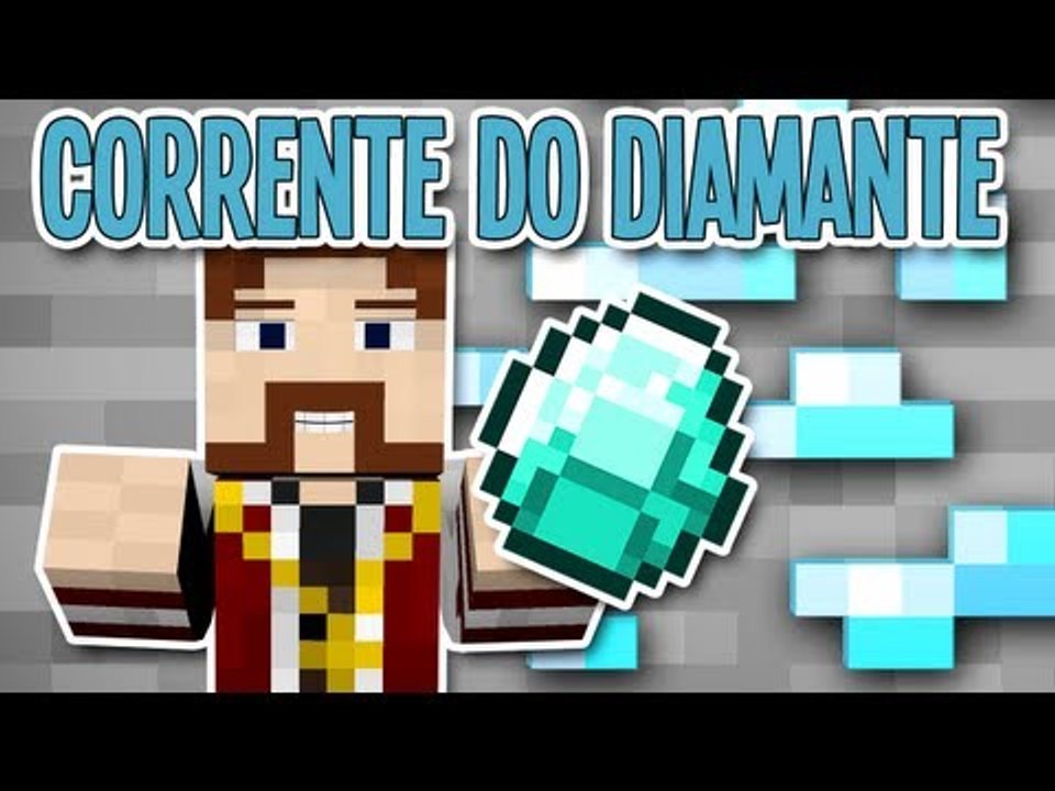 A Corrente do Diamante - Minecraft (Hardcore)