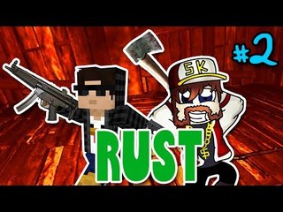 Rust - MATAMOS OU MORREMOS? :O - (c/ MrNikki) - #2
