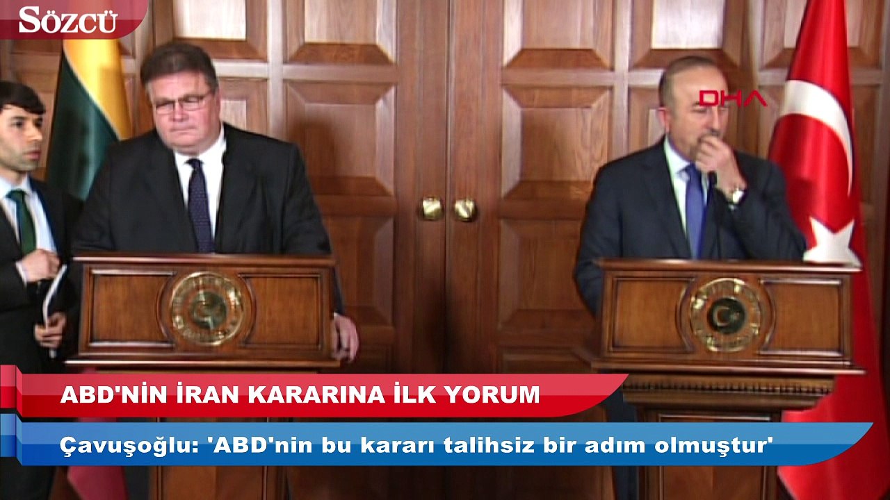 ABD’nin İran kararına Bakan Çavuşoğlu’ndan ilk yorum