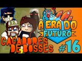 A Era do Futuro - Caçadores de Bosses!! - Episódio 16 (c/ MissPinguina, Zoa e Nikki) #AERADOFUTURO