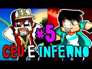 Céu e Inferno - REZENDE TROLL MALDITO xD - #5 (c/ Rezende)
