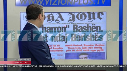 SHTYPI I DITES ME TITUJT E GAZETAVE E DIEL 10 DHJETOR 2017 - News, Lajme - Kanali 7