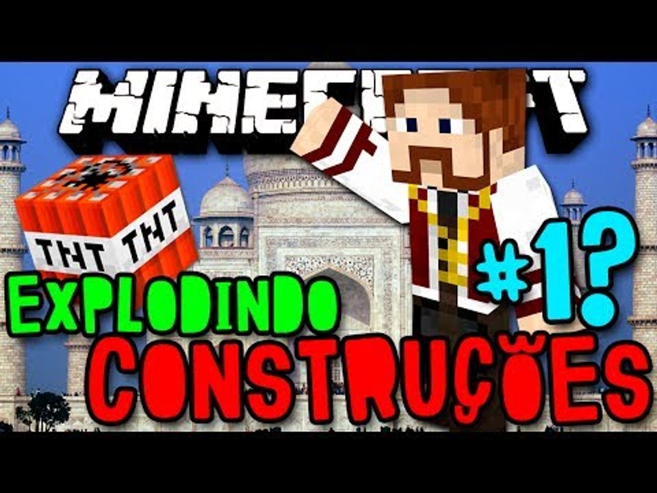Explodindo Construções - TAJ MAHAL VERMELHO! QUEREM SÉRIE? xD - #1? - Minecraft