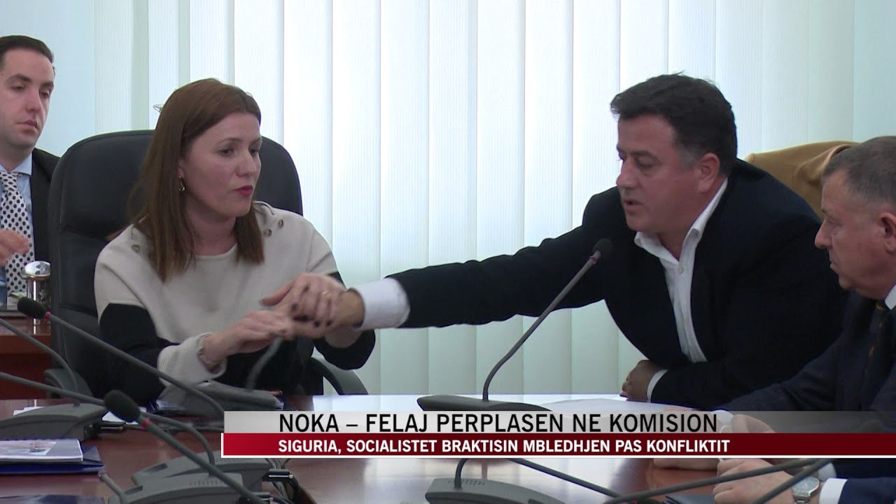 Noka - Felaj përplasen në Komision - News, Lajme - Vizion Plus