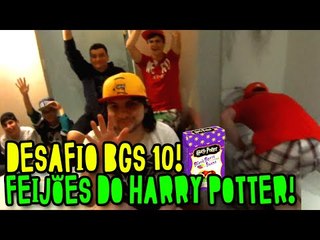 DESAFIO BGS #10 - FEIJÕES DO HARRY POTTER! O REZENDE VOMITOU!!